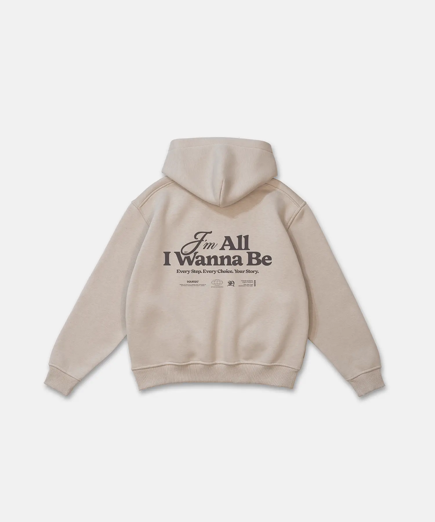 Rückansicht des beigefarbenen SQUEQO Statement Hoodies (Fit 02) mit großem "I'm All I Wanna Be" Print.