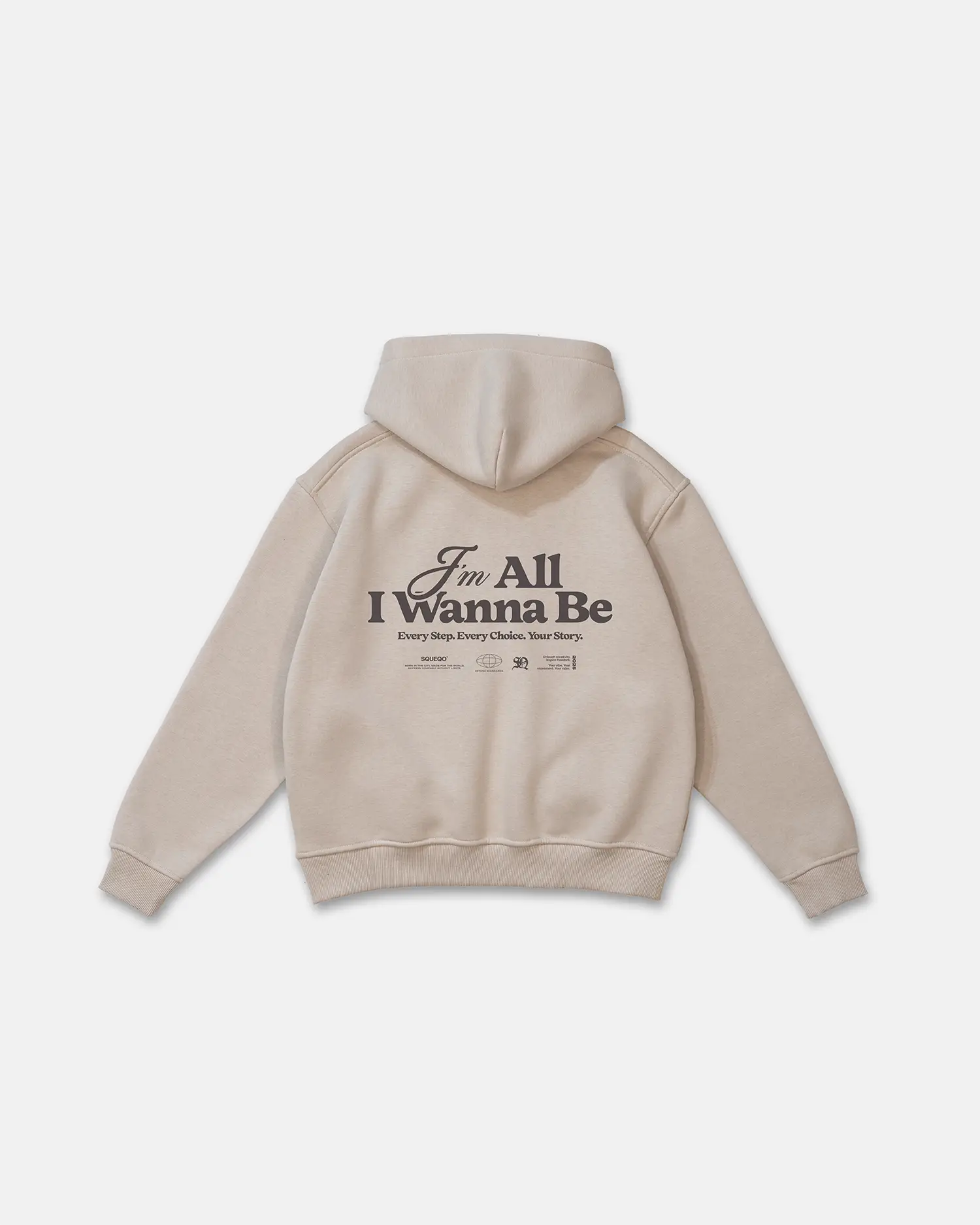 Rückansicht des beigefarbenen SQUEQO Statement Hoodies (Fit 02) mit großem "I'm All I Wanna Be" Print.